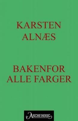 Bakenfor alle farger