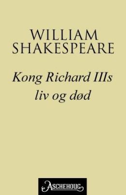 Kong Richard III's liv og død