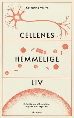 Cellenes hemmelige liv