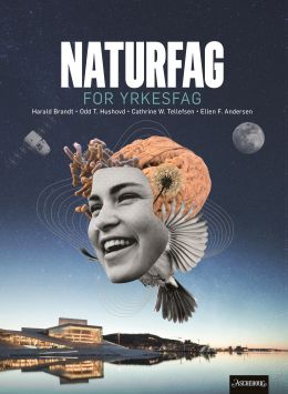 Naturfag for yrkesfag Vg1 Unibok
