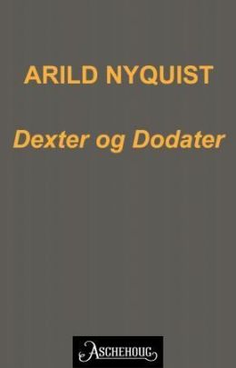 Dexter & Dodater