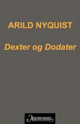 Dexter & Dodater