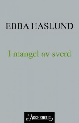 I mangel av sverd