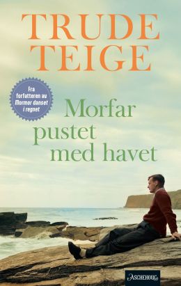 Morfar pustet med havet