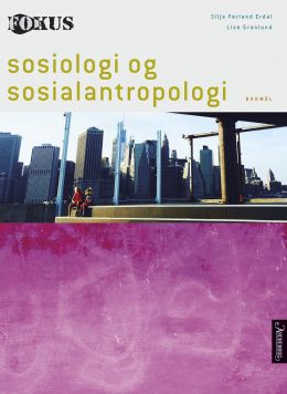 FOKUS Sosiologi og sosialantropologi Vg2/Vg3 Brettbok