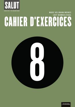 Salut 8. Cahier d'exercices
