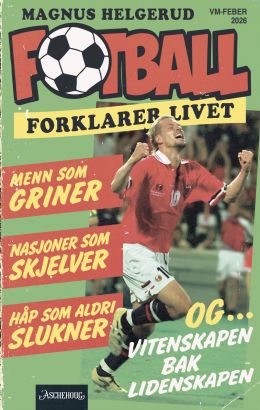 Fotball forklarer livet