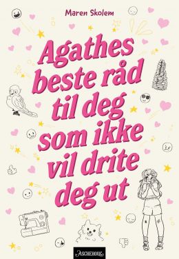 Agathes beste råd til deg som ikke vil drite deg ut