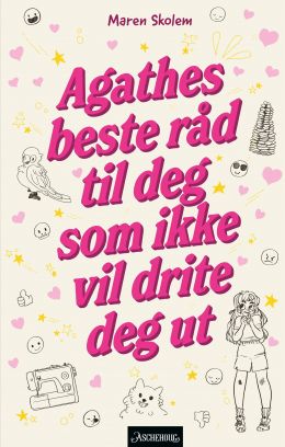 Agathes beste råd til deg som ikke vil drite deg ut