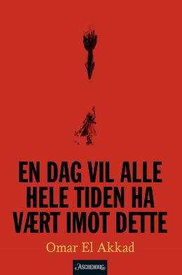 En dag vil alle hele tiden ha vært imot dette