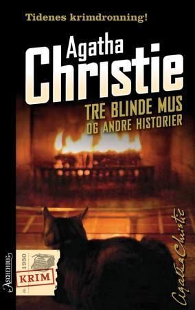 Tre blinde mus og andre historier