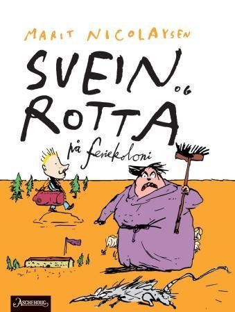 Svein og rotta på feriekoloni