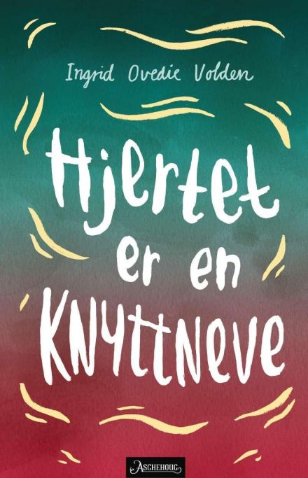 Hjertet er en knyttneve