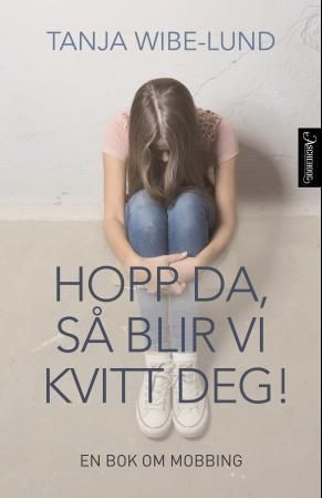 Hopp da, så blir vi kvitt deg!