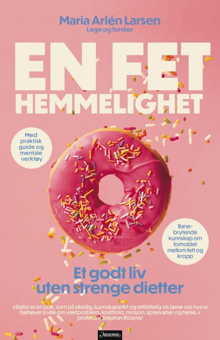 En fet hemmelighet