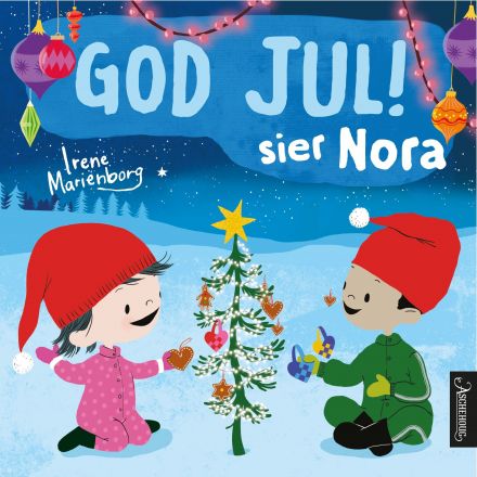 God jul! sier Nora
