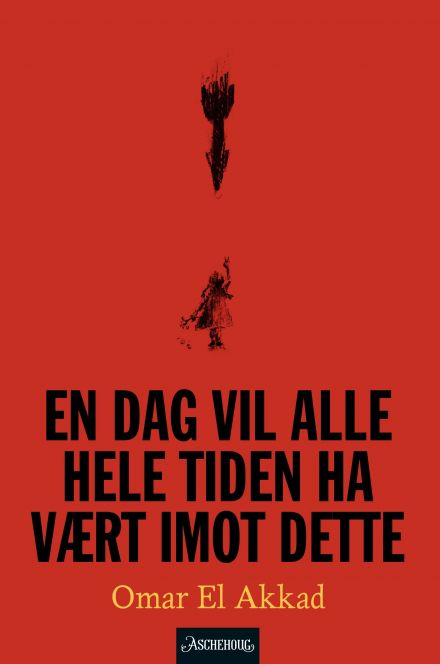 En dag vil alle hele tiden ha vært imot dette